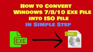 How to Convert Windows 7810 Exe File to ISO File in Simple Step  ImgBurn [upl. by Finegan]