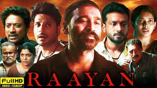 Raayan Full Movie In Hindi Dubbed 2024  Dhanush Sundeep Kishan Kalidas Jayaram  Reviews amp Facts [upl. by Treat]