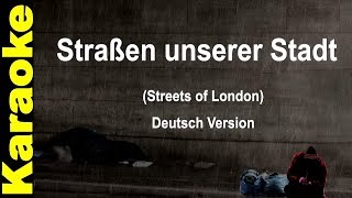 Streets of London  Karaoke deutsch  Straßen unserer Stadt  Jasmine Bonnin Version [upl. by Nader]