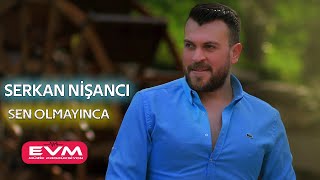 Serkan NişancıSen Olmayınca Yeni [upl. by Jacintha]