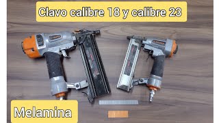 melamina diferencia entre clavos calibre 18 y calibre 23 para clavadora neumática [upl. by Iaht]