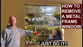 HOW TO remove a Metal Frame WINDOW [upl. by Nosle]