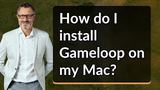 How do I install Gameloop on my Mac [upl. by Idoc]