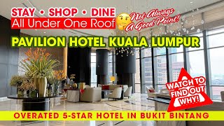 Pavilion Hotel Kuala Lumpur by Banyan Tree  Bukit Bintang 5Star Hotel  review and rating [upl. by Jerusalem]