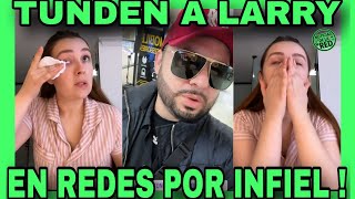 A LARRY HERNÁNDEZ LO TUNDEN EN LAS REDES POR SERLE INFIEL A KENIA ONTIVEROS NOTICIAS DE LA RED [upl. by Ordnael222]