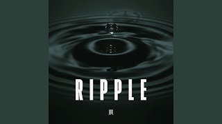 RIPPLE [upl. by Cicily917]