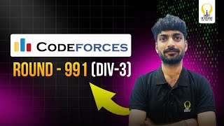 Codeforces Round 991 Div 3  Video Solutions  Smart Interviews [upl. by Annaerdna465]