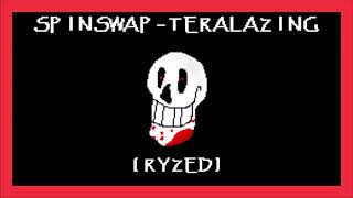 SpinSwap  Teralazing Ryzed [upl. by Olatha]