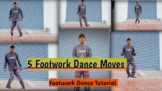 5 Footwork Dance Steps  Footwork Dance Moves  Footwork Dance Tutorial [upl. by Korff]