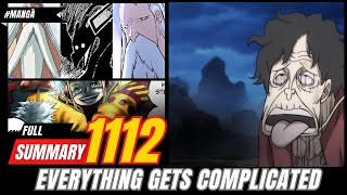 ONE PIECE 1112 FULL SUMMARY  EVERYTHING GETS COMPLICATED [upl. by Knapp145]