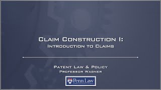 Lecture 11  Claim Construction 1 [upl. by Nottap519]