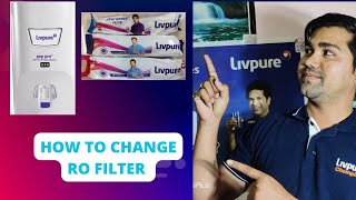 Livpure Ro k filter change kese karehow to change filters livpure Pep ProRo [upl. by Branch268]