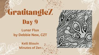 GratitangleZ 2024  Beginner Zentangle®  Day 9  Lunar Flux [upl. by Koeppel]