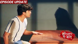 Barrister Babu  21st Sep 2021 Episode Update  Kaun Hai Jise Anirudh Bacha Raha Hai [upl. by Wolsniw]