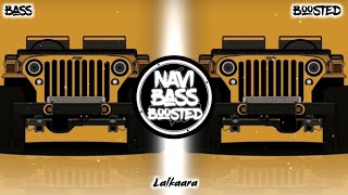 Lalkaara Bass Boosted Diljit Dosanjh  Sultan  Latest Punjabi Song 2023  NAVI BASS BOOSTED [upl. by Ecylahs]