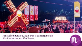 Amstel celebra o King´s Day nas margens do Rio Pinheiros em São Paulo [upl. by Honeywell]