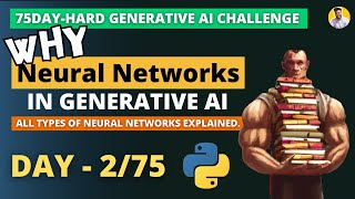 Day 275 Why Neural Networks Transformers used in Generative AI Algorithms [upl. by Drhacir314]