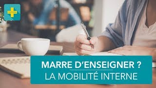 Mobilité interne  quitter lenseignement sans quitter la fonction publique [upl. by Idnahs]