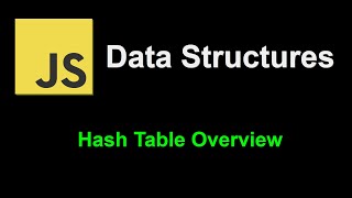 Hash Table Overview  JavaScript Data Structures [upl. by Ytnom]