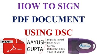 HOW TO SIGN A PDF FILE USING DSC HOW TO INSERT DSC IN ANY PDF FILE DIGITALLY SIGN PDF FILE BY DSC [upl. by Anilemrac]