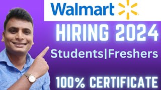 12LPA Hiring Internship  Walmart Official Hiring 2024 2025 2026 batch  100 Certificate Free [upl. by Anaidirib]