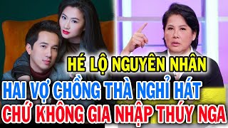 Vì đâu vợ chồng ca sĩ Quốc Khanh Hoàng Thục Linh thà bỏ hát chứ không vào Thúy Nga PBN của Marie Tô [upl. by Eidua]