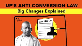 What Has Changed in UPs AntiConversion Law Explained in 2 Minutes  The Quint [upl. by Nyssa459]