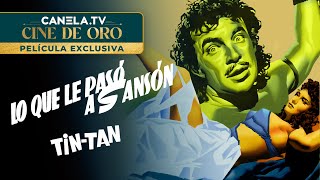 Lo Que Le Pasó A Sansón 1955  Película Completa  CanelaTV [upl. by Rodolfo]