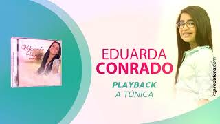 02 A TÚNICA PLAYBACK CD DEUS NÃO VAI PARAR EDUARDA CONRADO [upl. by Buhler]