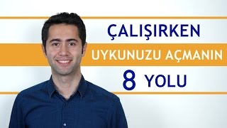 Çalışırken Uykunuzu Açmanın 8 Yolu [upl. by Anilok]