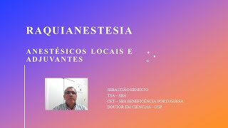 RAQUIANESTESIA  Anestésicos locais e adjuntos [upl. by Foskett]