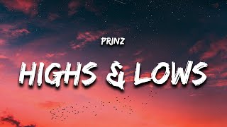 Prinz  Highs amp Lows Lyrics quotyou know that ill be there for the highs and lowsquot [upl. by Mirisola]