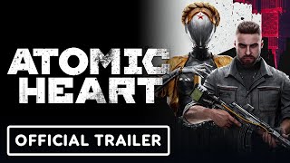 Atomic Heart  Official Gameplay Overview Trailer [upl. by Elizabet]