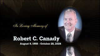 Robert Canady Memorial Slideshow [upl. by Nywloc]