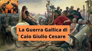 La Guerra Gallica di Caio Giulio Cesare [upl. by Hills943]