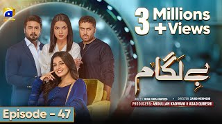 Baylagaam Episode 47  Eng Sub Ali Abbas  Laiba Khan  Haroon Shahid  Tuba Anwar  22nd Nov 2023 [upl. by Alejandra]