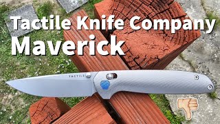 Buyers Remorse Tactile Knife Company Maverick [upl. by Bayless]