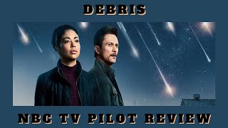 NBCs Debris TV Pilot Review [upl. by Nelg]