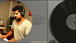 Kanavil Vanthathu  A Tamil Love Song by Selvaraj Viagappan [upl. by Budworth]