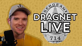 Ep72  quotThe Big Meetquot  Dragnet  LIVE [upl. by Nesnej]