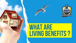 What Are Living Benefits [upl. by Acinaj539]