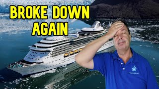 CRUISE SHIP BREAKS DOWN ON WAY TO ALASKA  CRUISE NEWS [upl. by Noevart586]