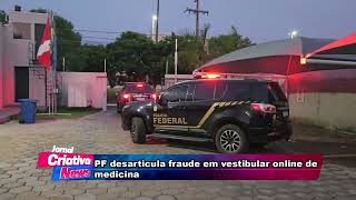 PF desarticula fraude em vestibular online de medicina [upl. by Dennis136]