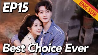 RomanceFamily Best Choice Ever EP15  Starring Yang Zi Xu Kai  ENG SUB [upl. by Annahsirhc]