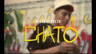 MIRKO EL FRESH  CHATO VIDEO OFICIAL SALSA CHOKE 2023 [upl. by Sihon723]