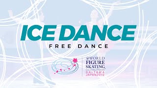 Ice Dance Free Dance  2019 ISU World Figure Skating Championships Saitama JPN  WorldFigure [upl. by Assennev]