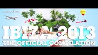 Ibiza 2013  The Official Compilation [upl. by Doralin]