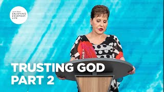 Trusting God  Pt 2  Enjoying Everyday Life  Joyce Meyer [upl. by Cherilynn]