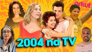 COMO ERA A TV em 2004  Coisas de TV [upl. by Taber108]