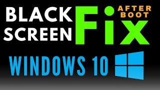 How to fix Black Screen after boot on Windows 10  Fix Black Screen After Login Windows 10 [upl. by Olegnaid]